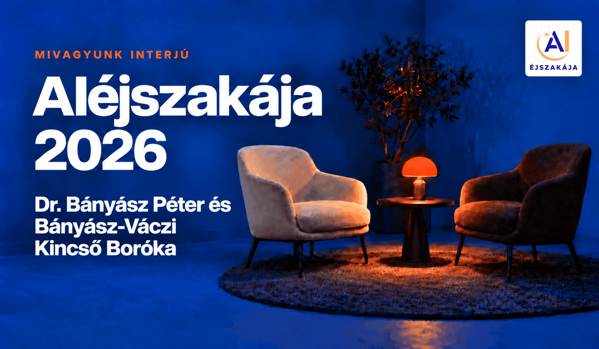 AIéjszakája 2026 interjúborító dr. Bányász Péter és Bányász-Váczi Kincső Boróka nevével, kék enteriőrrel, két fotellel és narancsszínű lámpával.