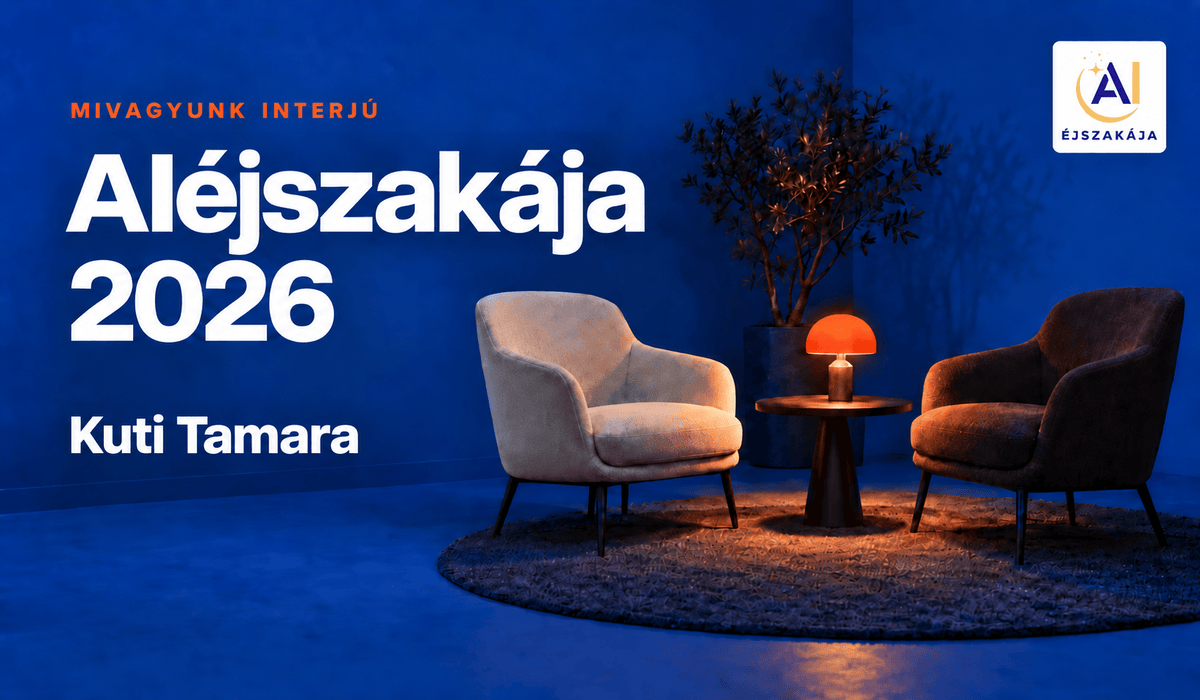 AIéjszakája 2026 interjúborító Kuti Tamara nevével, kék háttérrel, két fotellel, narancsszínű asztali lámpával és a rendezvény logójával.